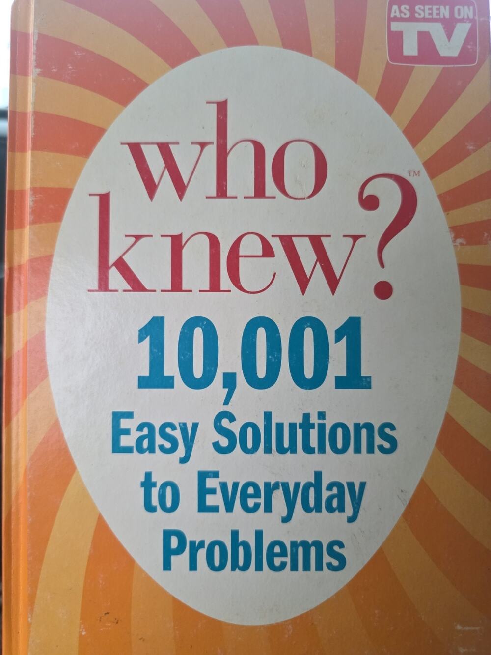 Who Knew 10,001 Easy Solutions To Everyday Problems Hardcover GUC